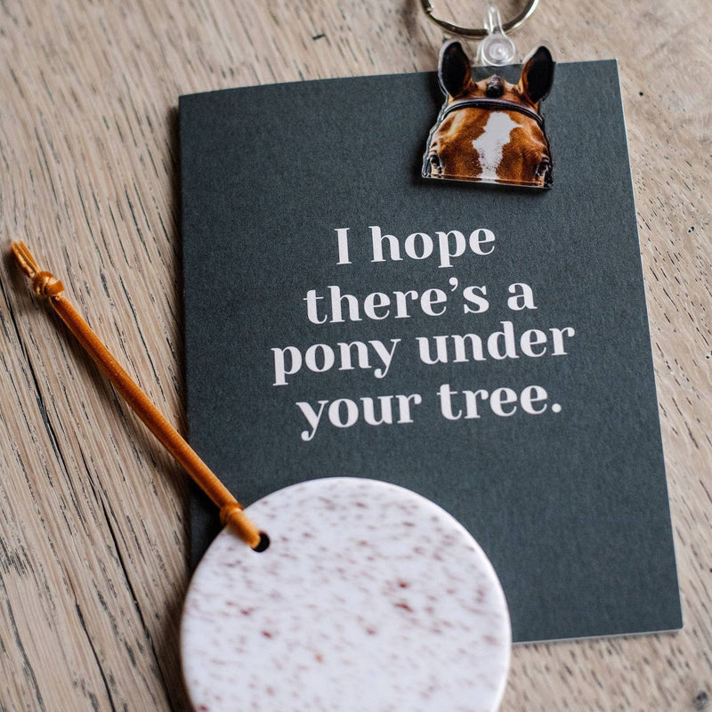 "I Hope There's A Pony Under Your Tree" Folded Card