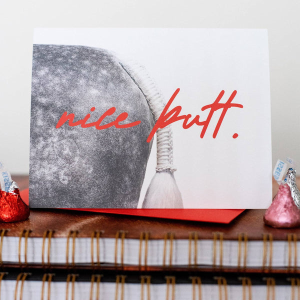 "Nice Butt" Folded Card
