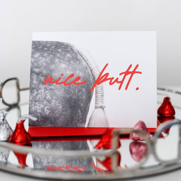 "Nice Butt" Folded Card